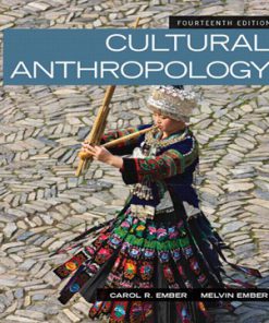 Cultural Anthropology 14th Edition Ember Ember Peregrine Test Bank