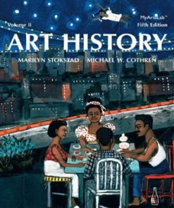 Art History 5th Edition Volume 2 Stokstad Cothren Test Bank