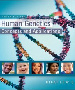 Human Genetics Concepts and Applications 10th Edition Lewis Test Bank