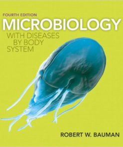 Microbiology with Diseases by Body System 4th Edition Bauman Test Bank