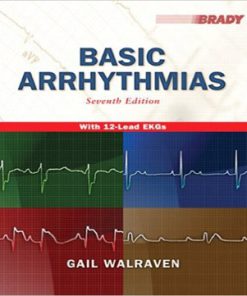 Basic Arrhythmias 7th Edition Walraven Test Bank