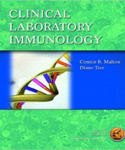 Clinical Laboratory Immunology 1st Edition Maahon Tice Test Bank