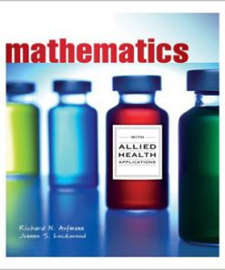 Mathematics with Allied Health Applications 1st Edition Aufmann Lockwood Test Bank