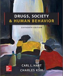 Test Bank for Drugs, Society, and Human Behavior 16th Edition