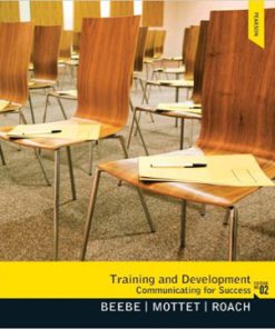 Training & Development Communicating for Success 2nd Edition Beebe Mottet Roach Test Bank