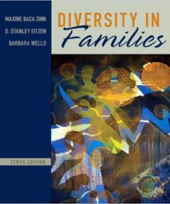 Diversity in Families 10th Edition Baca Zinn Eitzen Wells Test Bank