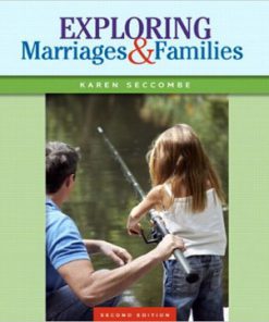 Exploring Marriages and Families 2nd Edition Seccombe Test Bank