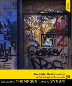 Juvenile Delinquency 9th Edition Thompson Bynum Test Bank