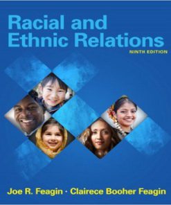 Racial and Ethnic Relations 9th Edition Feagin Feagin Test Bank