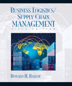 Solution Manual for Business Logistics/Supply Chain Management, 5/E Ronald H. Ballou