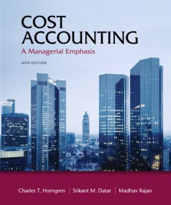 Test Bank for Test Bank for Cost Accounting, 14th Edition, Charles T. Horngren, Srikant M. Datar Madhav Rajan