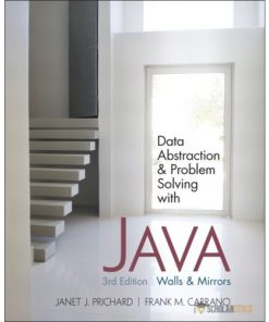 Solution Manual for Data Abstraction and Problem Solving with Java: Walls and Mirrors, 3/E 3rd Edition : 0132122308