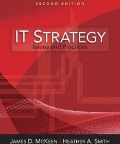 Solution Manual for IT Strategy, 2/E, James D. McKeen, Heather Smith