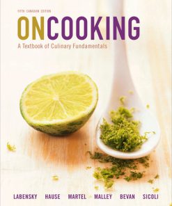 Test Bank for On Cooking: A Textbook of Culinary Fundamentals, Fifth Canadian Edition, 5/E 5th Edition