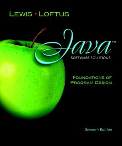 Test Bank for Java Software Solutions: Foundations of Program Design, 7/E 7th Edition John Lewis, William Loftus