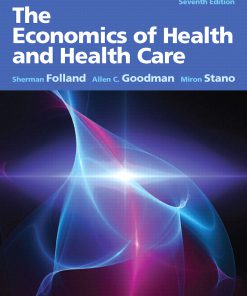 Solution Manual for Economics of Health and Health Care, The, 7/E 7th Edition