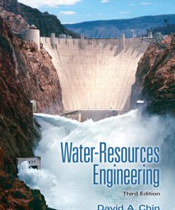 Solution Manual for Water-Resources Engineering, 3/E 3rd Edition David A. Chin