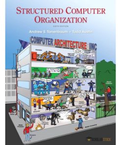 Solution Manual for Structured Computer Organization, 6/E 6th Edition : 0132916525