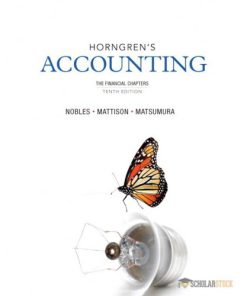 Test Bank for Horngren’s Accounting, The Financial Chapters, 10/E 10th Edition : 0133129543