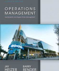 Test Bank for Operations Management, 11/E 11th Edition Jay Heizer, Barry Render