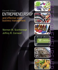 Test Bank for Entrepreneurship and Effective Small Business Management, 11/E 11th Edition Norman M. Scarborough, Jeffrey R. Cornwall