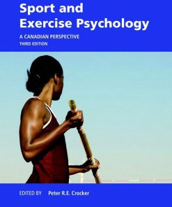 Test Bank for Sport and Exercise Psychology A Canadian Perspective 3rd Edition by Crocker