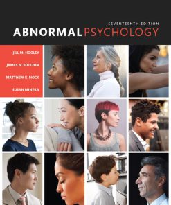 Test Bank for Abnormal Psychology, 17/E, Jill M. Hooley, James N. Butcher Matthew K. Nock Susan Mineka