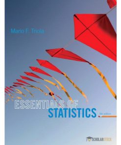 Test Bank for Essentials of Statistics, 5/E 5th Edition : 0133864960