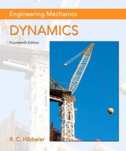 Solution Manual for Engineering Mechanics: Dynamics, 14/E Russell C. Hibbeler