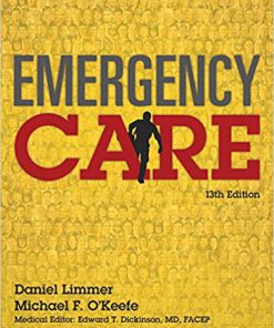 Test Bank for Emergency Care (EMT) 13th Edition