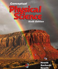 Solution Manual for Conceptual Physical Science, 6th Edition by Hewitt