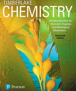 Test Bank for Chemistry An Introduction to General Organic and Biological Chemistry 13th Edition by Timberlake