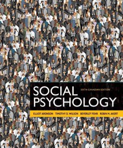 Test Bank for Social Psychology 6th Canadian Edition by Aronson