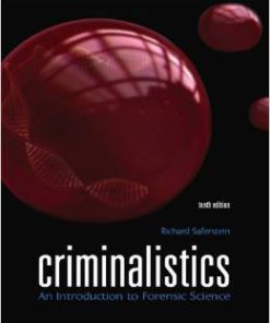 Test Bank for Criminalistics An Introduction to Forensic Science 10th Edition Richard Saferstein Download