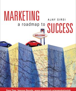 Test Bank for Marketing: A Roadmap to Success Ajay K. Sirsi