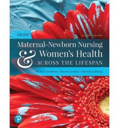 Test Bank for Olds Maternal Newborn Nursing and Womens Health Across the Lifespan 11th Edition by Davidson