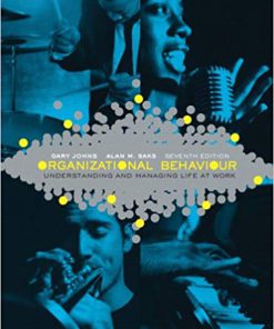 Test Bank for Organizational Behaviour: Understanding and Managing Life at Work 7th Edition