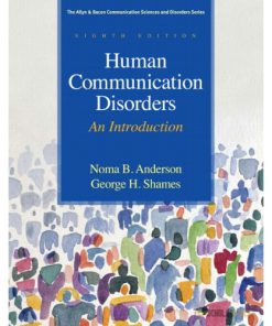 Solution Manual for Human Communication Disorders: An Introduction, 8/E 8th Edition : 0137061331