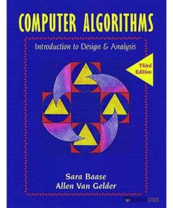 Solution Manual for Computer Algorithms: Introduction to Design and Analysis, 3/E 3rd Edition : 0201612445