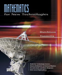 Test Bank for Mathematics for New Technologies Don Hutchison, Mark Yannotta