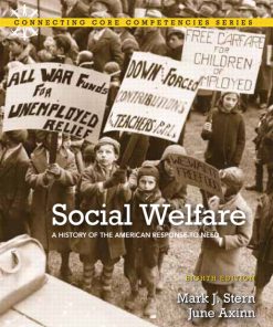 Test Bank for Social Welfare: A History of the American Response to Need 8/E 8th Edition Mark J. Stern, June J. Axinn