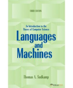 Solution Manual for Languages and Machines: An Introduction to the Theory of Computer Science, 3/E 3rd Edition : 0321322215