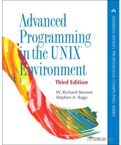 Solution Manual for Advanced Programming in the UNIX Environment, 3/E 3rd Edition : 0321637739