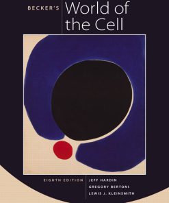 Test Bank for Becker’s World of the Cell, 8/E 8th Edition Jeff Hardin, Gregory Paul Bertoni, Lewis J. Kleinsmith