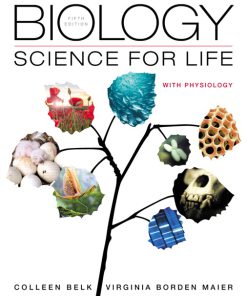 Test Bank for Biology: Science for Life with Physiology, 5/E Colleen M. Belk, Virginia Borden Maier