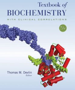 Test Bank for Textbook of Biochemistry with Clinical Correlations 7th Edition Thomas M. Devlin