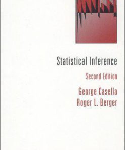 Solution Manual for Statistical Inference, Second Edition, George Casella, Roger L. Berger