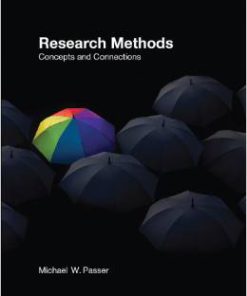 Test Bank for Research Methods Concepts and Connections 1st Edition Michael Passer Download