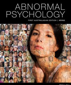 Test Bank for Abnormal Psychology, 1st Australian Edition, Ann M. Kring,