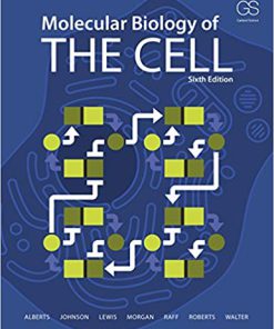 Test Bank for Molecular Biology of the Cell Sixth Edition